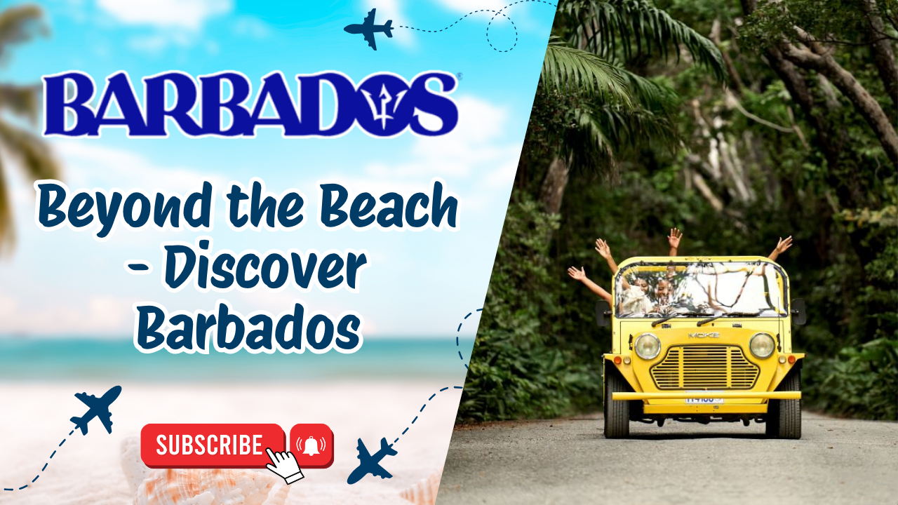 Beyond the Beach - Discover Barbados